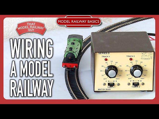 Wiring A Model Railway For Beginners - Model Railway Basics: Episode 3