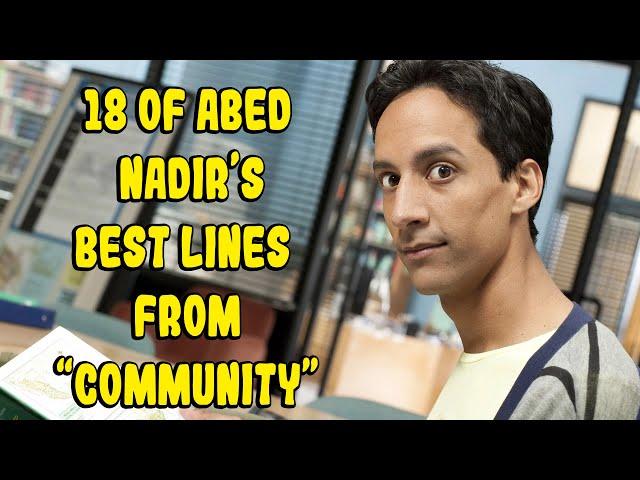 18 Of Abed Nadir's Best Lines From Community