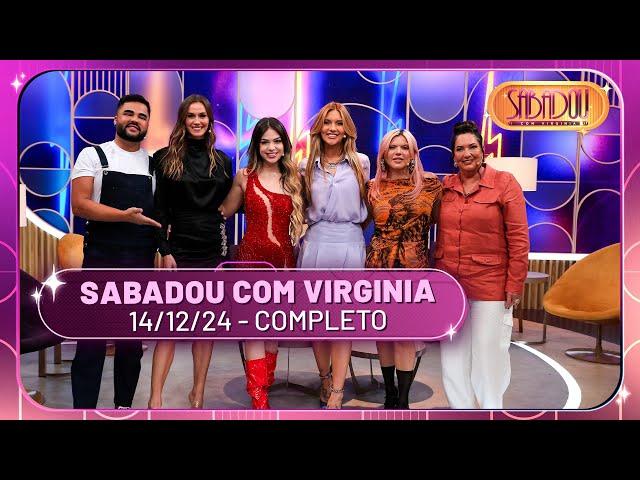 Sabadou com Virginia recebe Melody, Duda Beat e Renata Kuerten | Sabadou com Virginia (14/12/24)