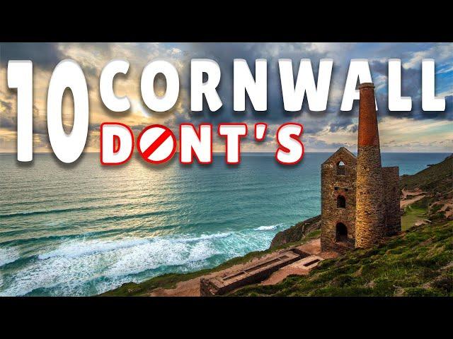 10 Things NOT to do in Cornwall - Did you do any of those?