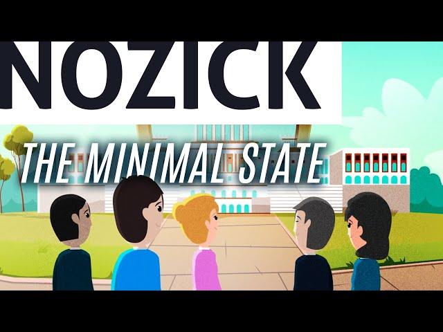 Essential Nozick: The Minimal State