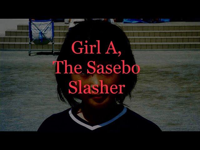 Girl A, The Sasebo Slasher (Lunatic Talks Season 2 Episode 2a)