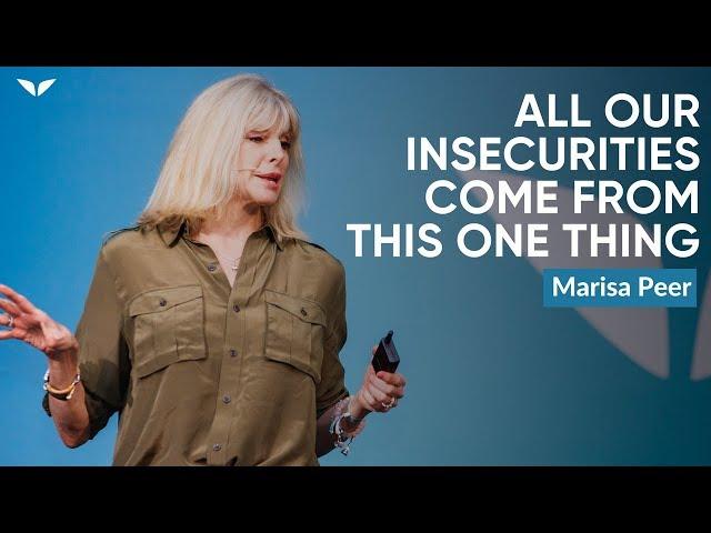 Why All Our Insecurities Come From This One Thing | Marisa Peer