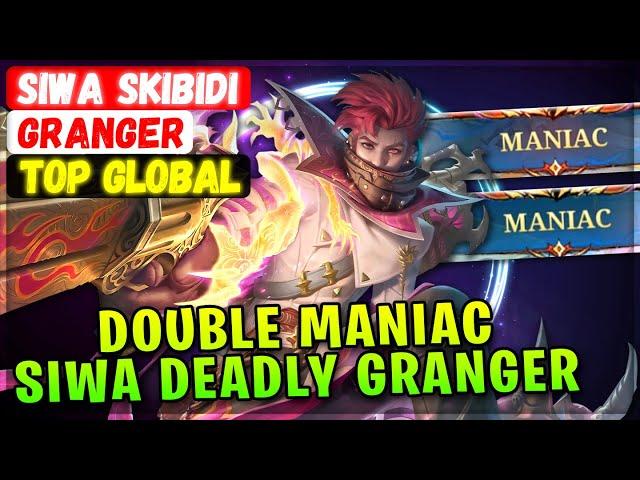 Double MANIAC, Siwa Deadly Granger [ Top RAnk Global ] SIWA SKIBIDI - Mobile Legends Emblem & Build