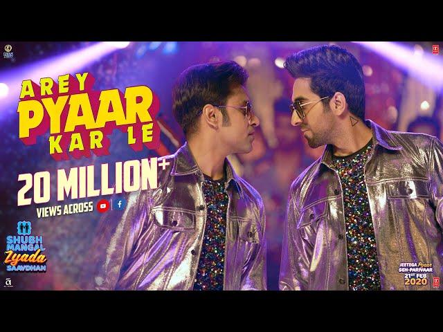 "Arey Pyaar Kar Le"| Shubh Mangal Zyada Saavdhan |Ayushmann K, Jeetu| Bappi Lahiri |Tanishk B| Ikka