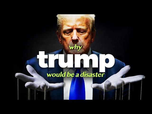 Why Trump Is So Dangerous