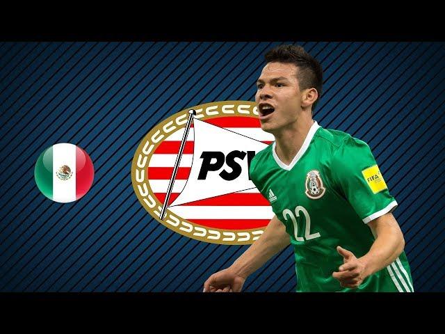 HIRVING LOZANO | PSV | Goals, Skills, Assists | 2017/2018 (HD)