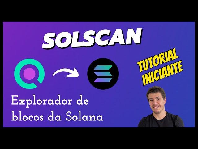 SOLSCAN TUTORIAL INICIANTE