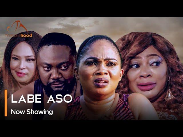 Labe Aso - Latest Yoruba Movie 2024 Drama Regina Chukwu, Yemi Black, Ayo Adesanya, Rose Odika