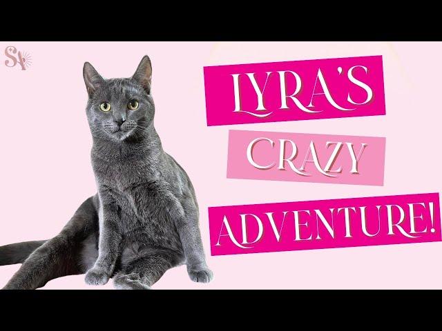 Lyra's Crazy Adventure!