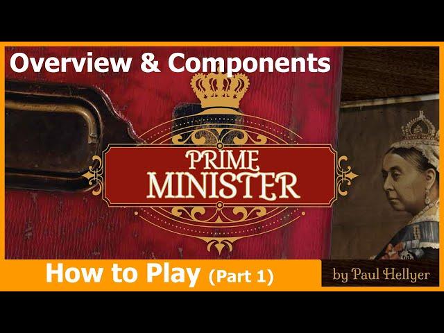 Prime Minister - GMT Games - How to Play (Part 1)