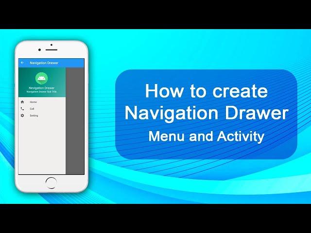 Android Navigation custom Drawer Tutorial