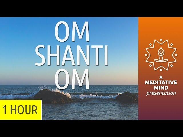 PEACE MANTRA | Om Shanti Om @ 432Hz