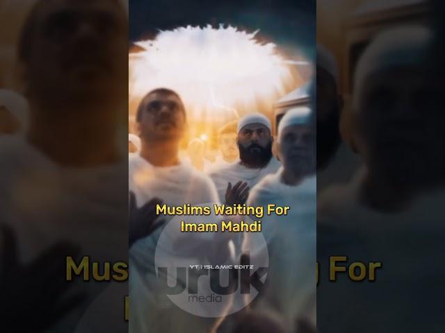 Imam Mahdi Coming Soon Status | Muslims Will Rule The World  | #shorts #armyofmahdi