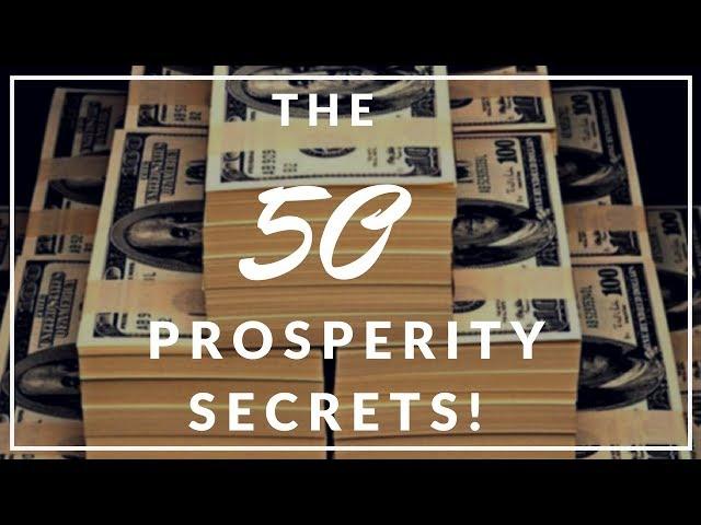 "The 50 Prosperity Secrets!" (Listen To This Everyday!)