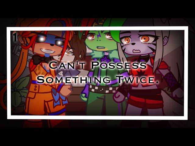 Can't Possess Something Twice || Part 1 || Security Breach || GlamMike AU || Meme (PAUSED??)