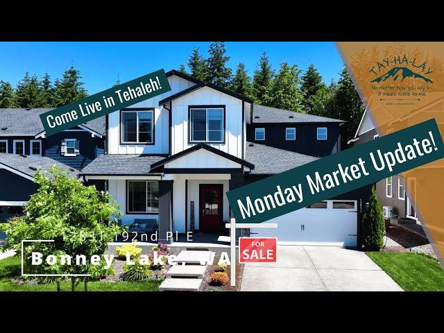 Tehaleh Real Estate Stats - Monday Market Update - Tehaleh ️Bonney Lake, WA