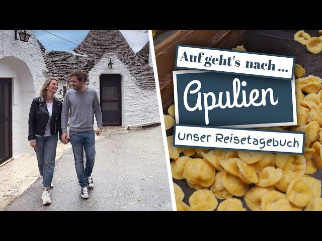 Apulien: Unsere Tipps für eine Rundreise von Bari bis Alberobello (Doku)