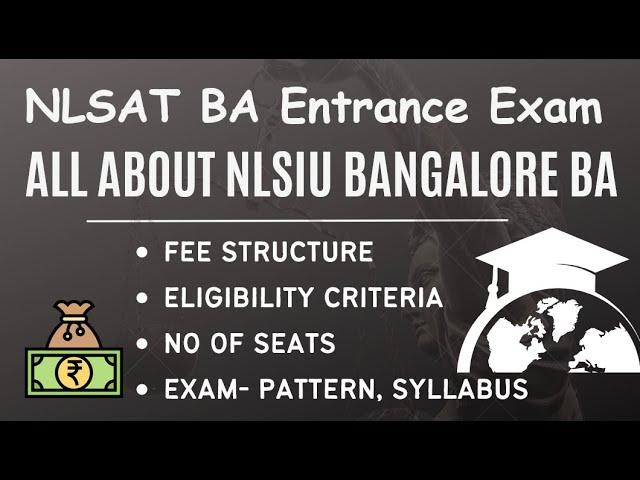 NLSAT BA Entrance Exam Pattern 2025|NLSIU BA Hons. Fees, Eligibility, Syllabus, Books|NLSIU BA