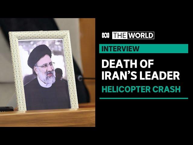 Iran mourns death of hardliner President Ebrahim Raisi killed in helicopter crash | The World