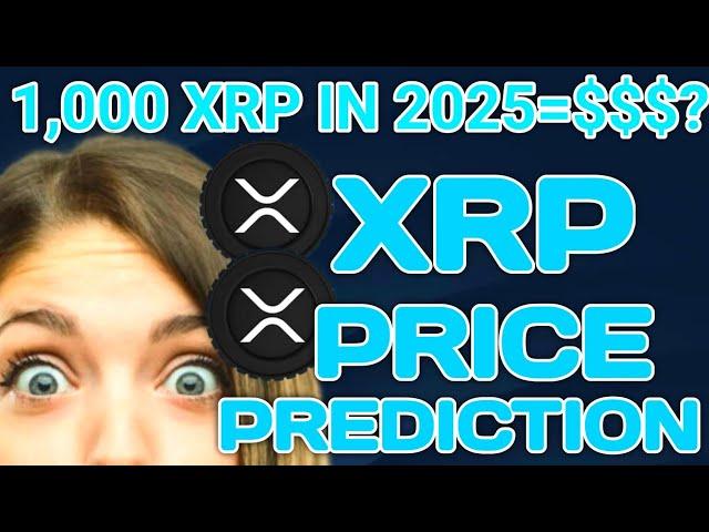 2025 XRP Price Predictions: What Investors Can Expect for 1,000 XRP in the Coming Years