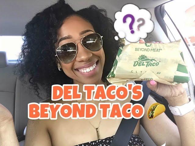 REVIEW: DEL TACO BEYOND MEAT TACO 