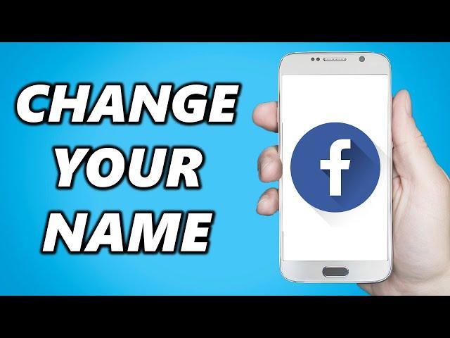 How to Change your Name on Facebook! (Android/IOS)