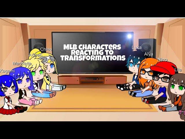 MLB characters reacting to transformations • Gacha Club • | Miraculous Ladybug |