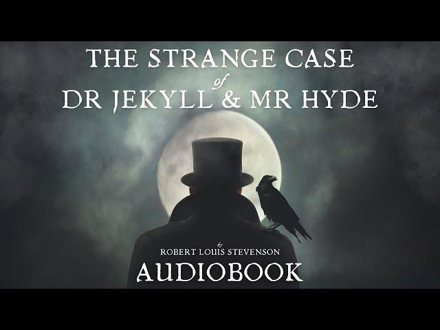 The Strange Case of Dr Jekyll and Mr Hyde by Robert Louis Stevenson - Full Audiobook | Horror Story