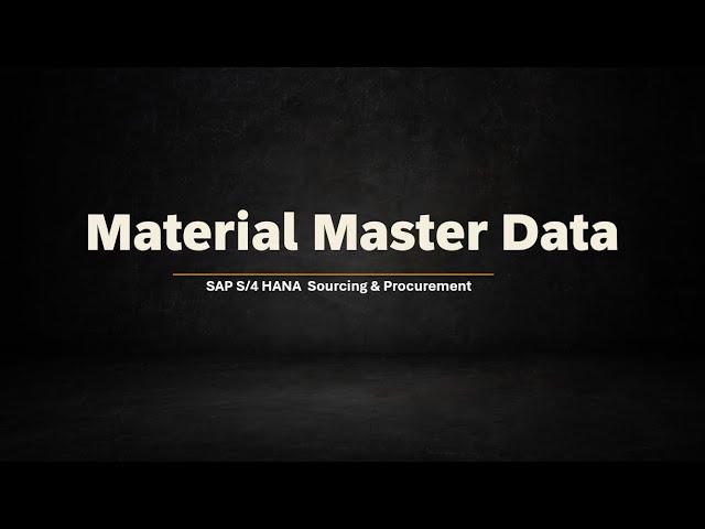 Class 12: Configuration and Creation of Material Master Data in SAP S/4 HANA MM