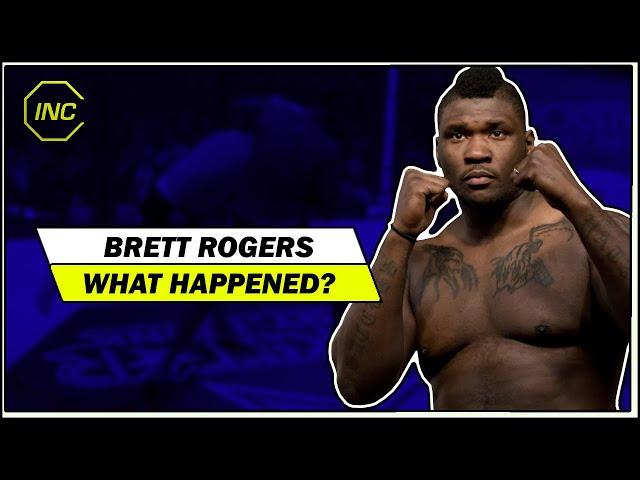 What Happened to Brett Rogers?