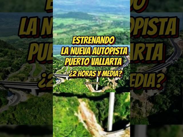 Nueva Autopista Puerto Vallarta 2 horas y media? #puertovallarta #nuevonayarit #jalisco #autopista