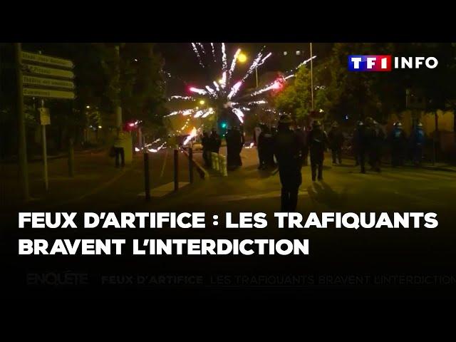 Feux d'artifice : les trafiquants bravent l'interdiction｜TF1 INFO