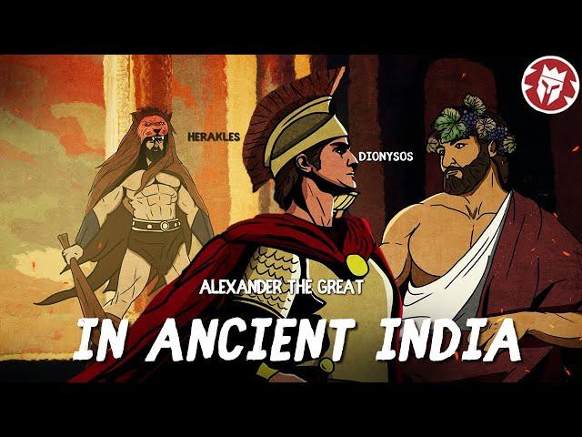 Alexander in India: Did the Greeks Worship Hindu Gods? Ancient Civilizations