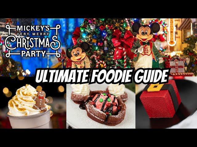 MICKEY’S VERY MERRY CHRISTMAS PARTY: Ultimate Foodie Guide | Disney World- Magic Kingdom