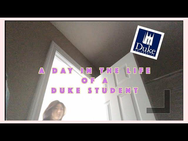 A Day In My Life at Duke University