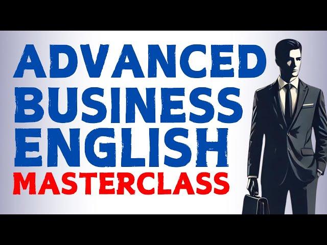 The Ultimate Business English Masterclass - Updated!