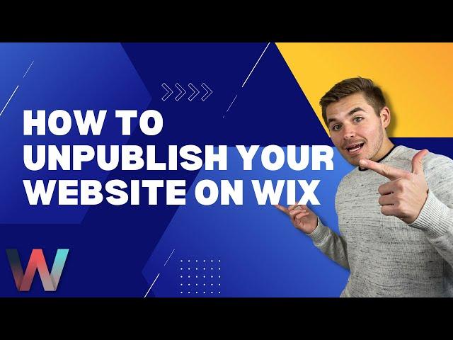 How To Unpublish Your Website on Wix
