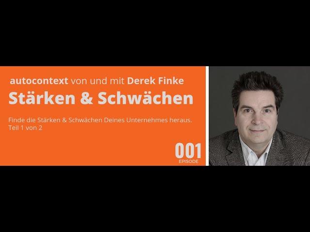 AC001 - autocontext - Der Podcast rund ums Autobusiness - Stärken & Schwächen (1/2)