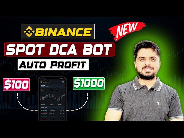 BINANCE SPOT DCA STRATEGY | AUTOMATIC PROFIT | Binance Spot Bot Trading for Beginners