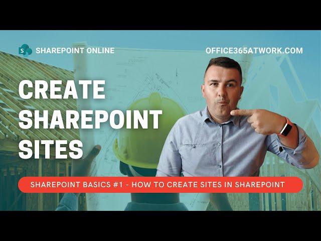 SharePoint Tutorial #1 - How to create SharePoint sites