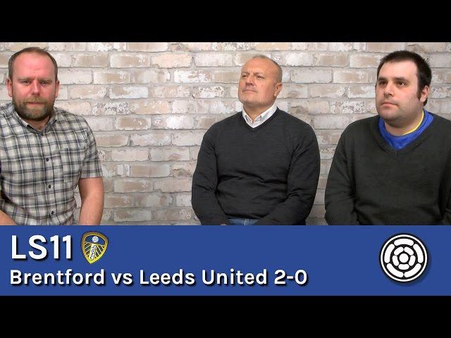 LS11 | Brentford vs Leeds United 2-0