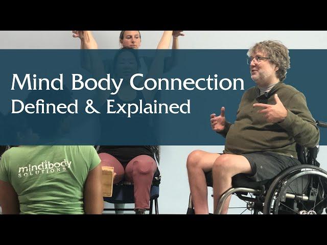 Mind Body Connection Defined | Experiential Insights | Matthew Sanford