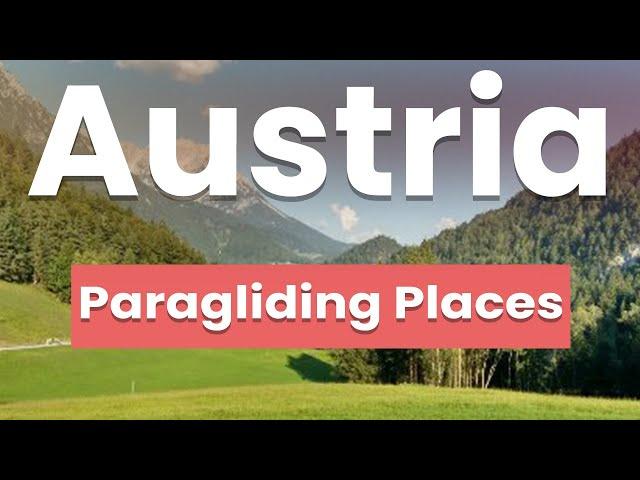 Best Places For Paragliding in Austria | English