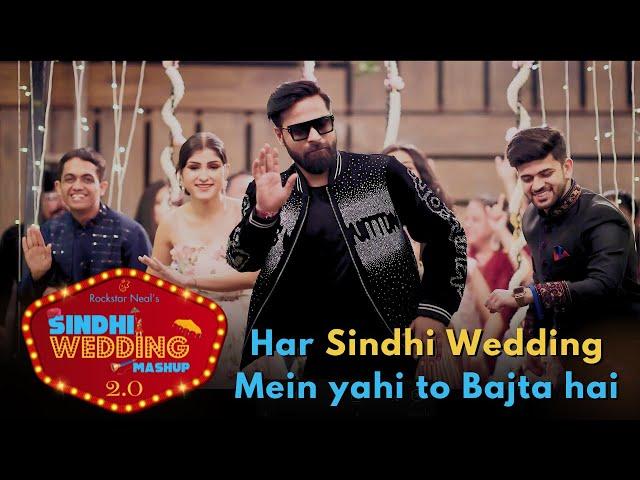 Sindhi Wedding Mashup 2.0 | Rockstar Neal | Sindhi Wedding Song | Latest Sindhi Song | Sindhi Lada