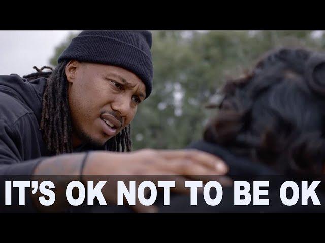 It's Ok Not To Be Ok | Trent Shelton