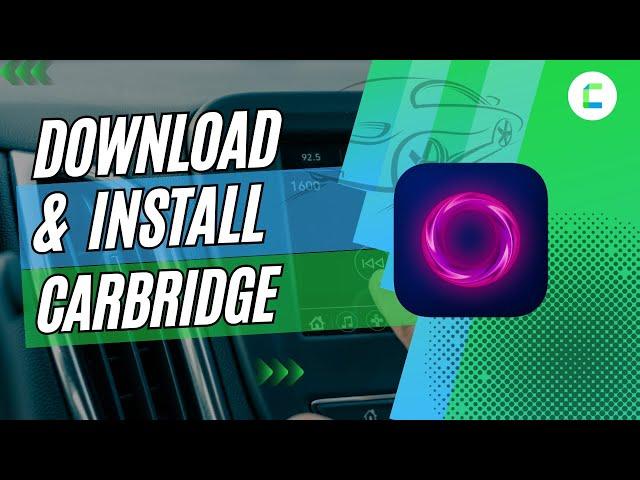 How to Download and Install CarBridge