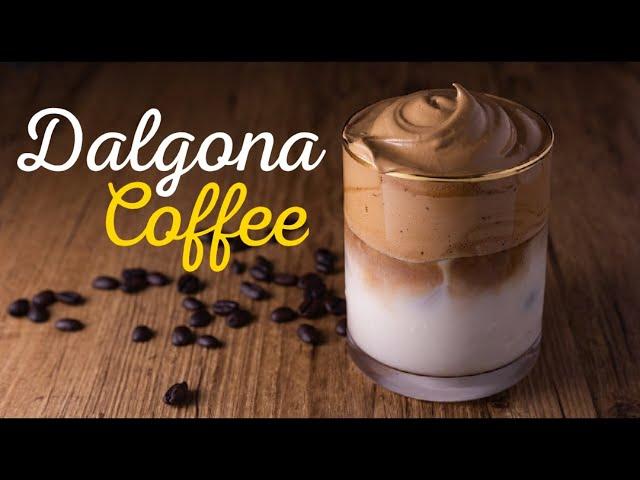 How to make Dalgona coffee - Dalgona coffee- Dalgona Coffee Recipe - whipped coffee recipe at home