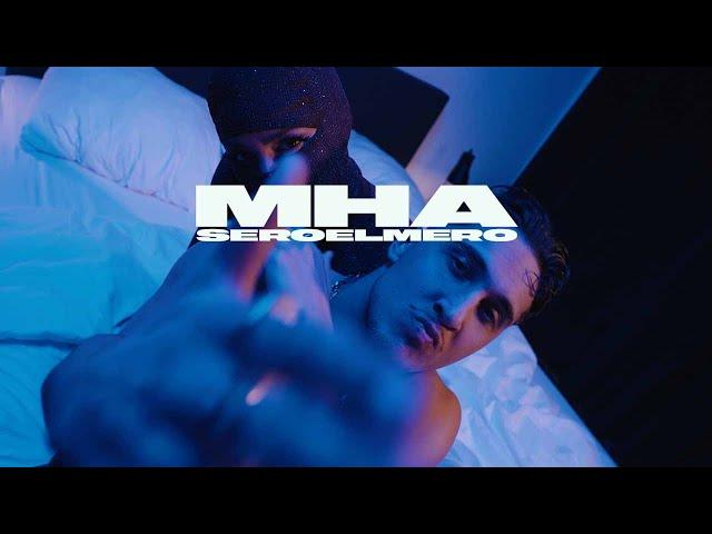 Sero El Mero MHA (Official Video)