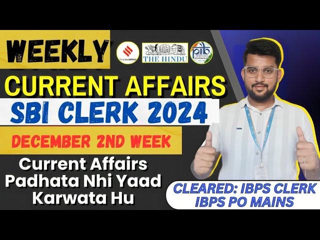 December Weekly Current Affairs 2024 .. December 2nd week